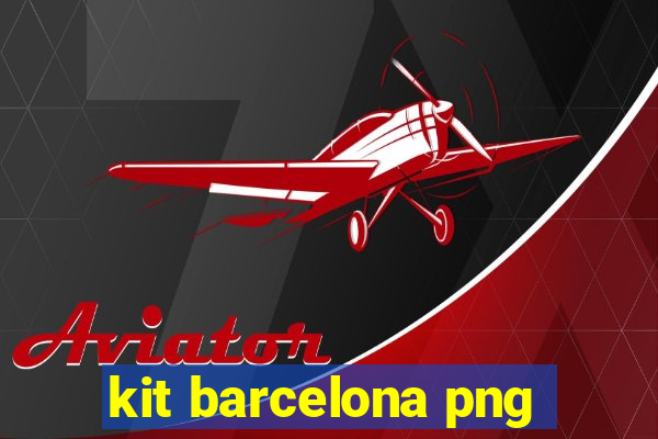 kit barcelona png